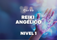 Reiki Angélico Nivel 1 - Angelología Sútrica
